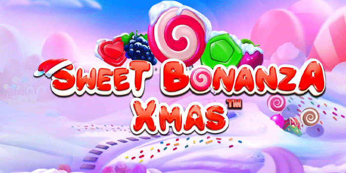 Memahami Slot Sweet Bonanza Xmas dan Konsep Maxwin Secara Aman